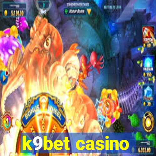 k9bet casino